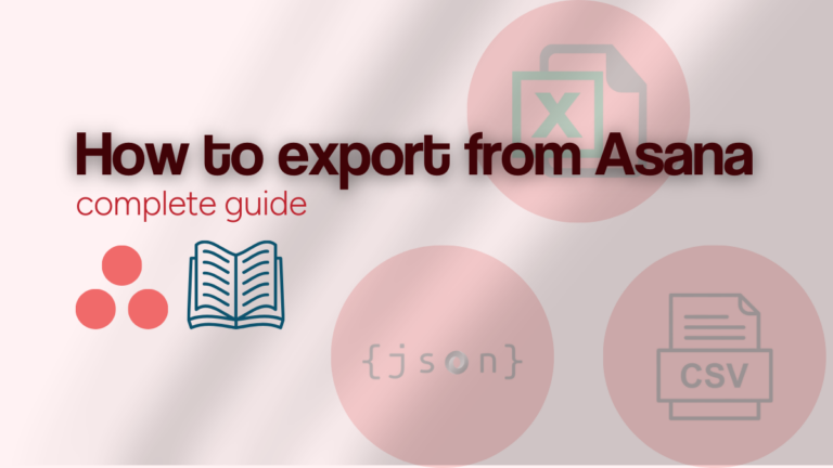 Asana logo and guide icon with text "How to export from Asana complete guide"