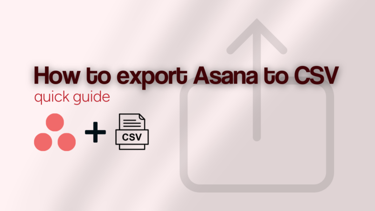 Asana and CSV logo with text "How to export Asana to CSV"
